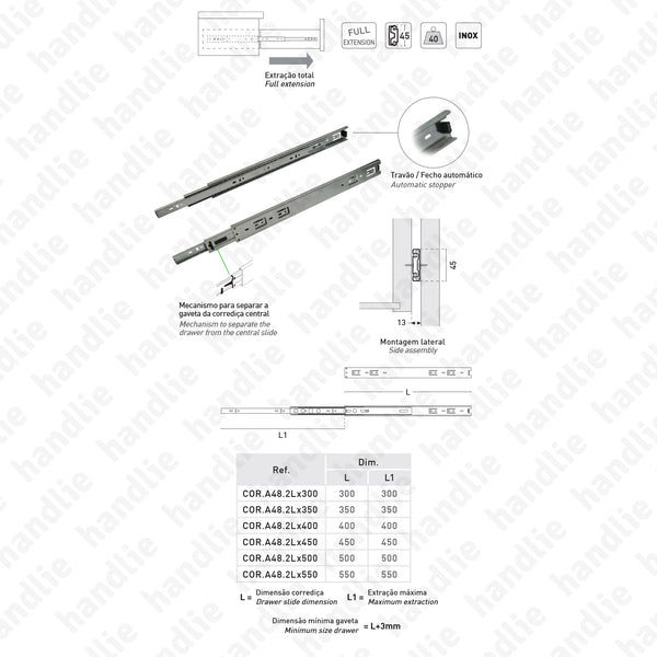 COR.A48.2L - Corrediças com esferas A48 para gavetas / Extração total / 40Kg (par)