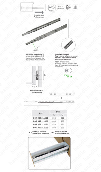 COR.A47.2L com Push Open - Corrediças com esferas + sistema Push Open para gavetas / 2 Lanços / Extração total / 35Kg (par)